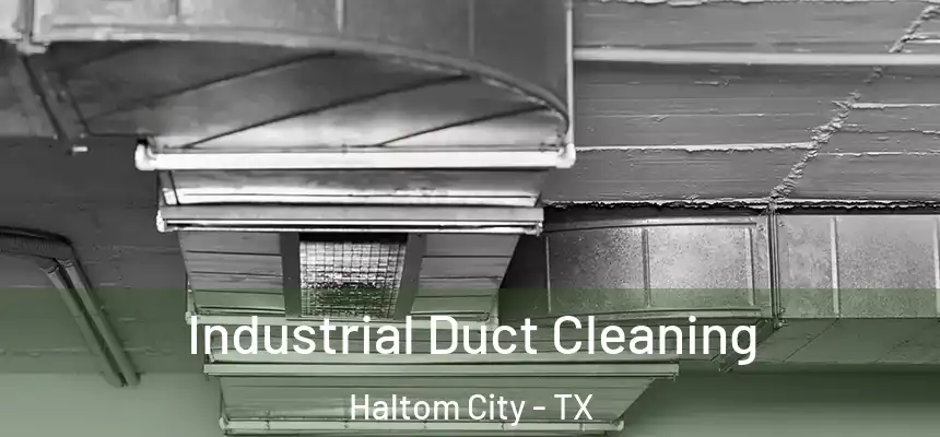  Industrial Duct Cleaning Haltom City - TX